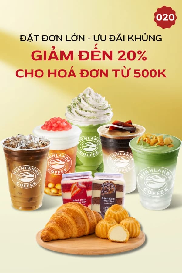 Voucher Highlands Coffee giảm đến 20% cho hoá đơn từ 500k